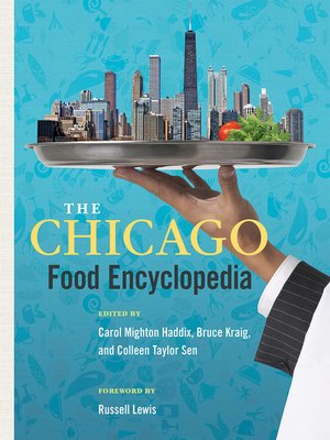 cover image of The Chicago Food Encyclopedia